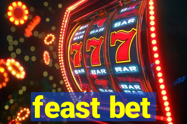 feast bet