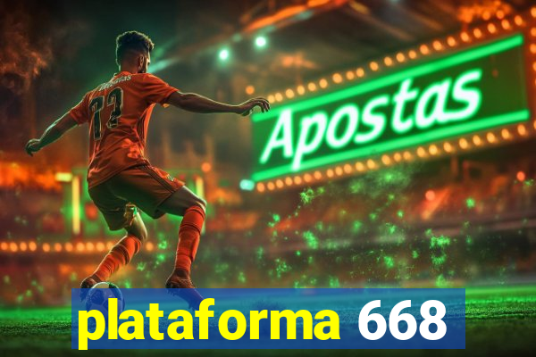 plataforma 668