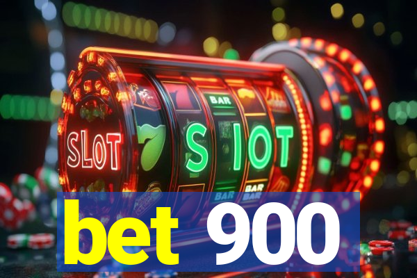 bet 900