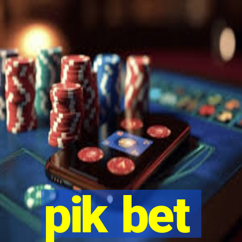 pik bet