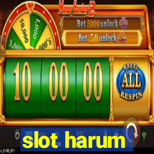 slot harum