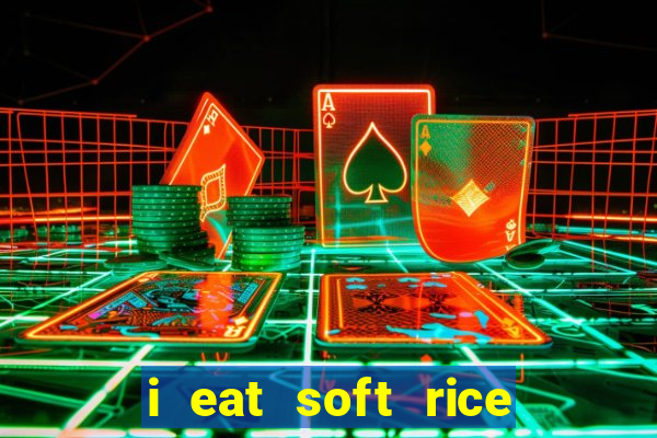 i eat soft rice in another world manga pt br