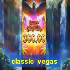 classic vegas casino slots