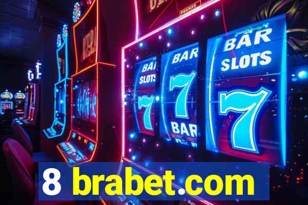 8 brabet.com