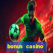 bonus casino deposit no