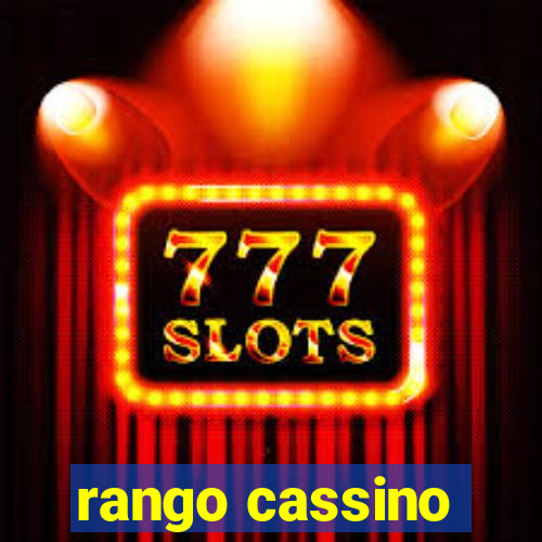 rango cassino