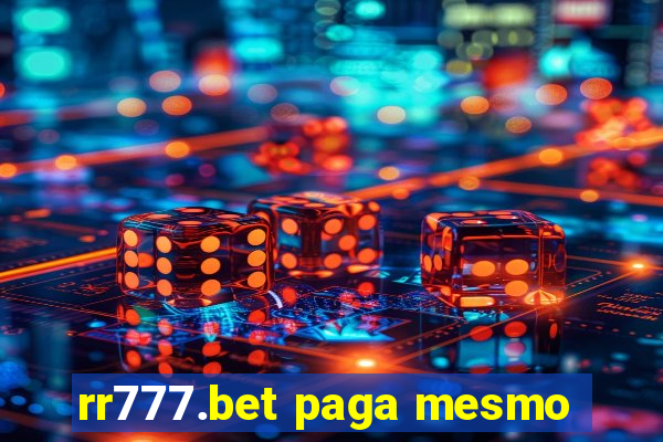 rr777.bet paga mesmo