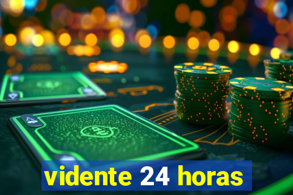 vidente 24 horas