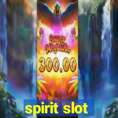 spirit slot