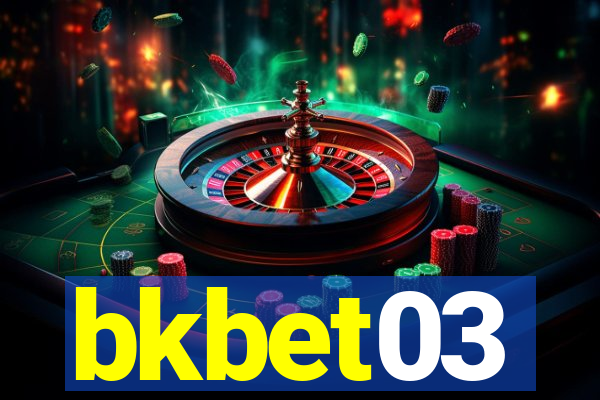 bkbet03