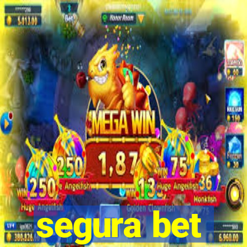 segura bet