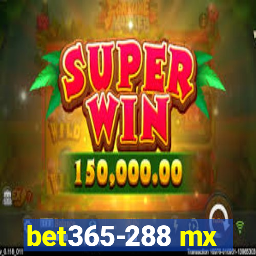 bet365-288 mx