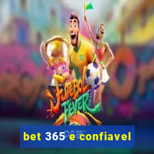 bet 365 e confiavel