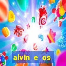 alvin e os esquilos 3 filme completo dublado download