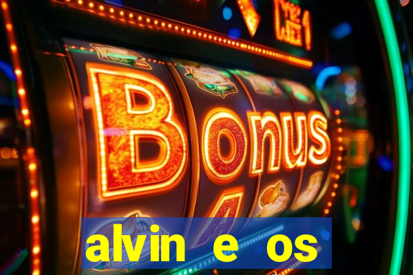 alvin e os esquilos 3 filme completo dublado download