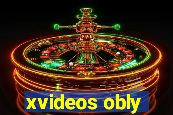 xvideos obly