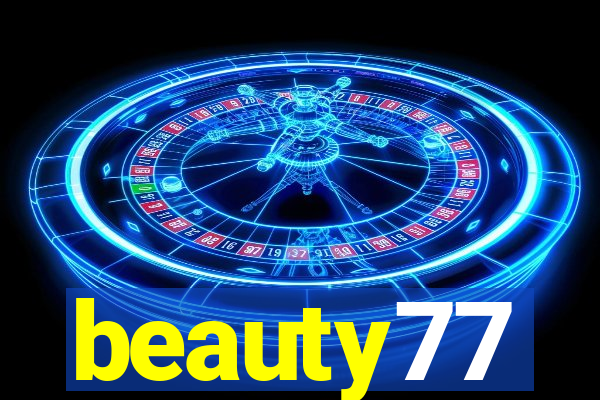 beauty77