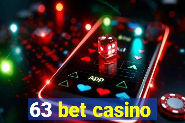 63 bet casino