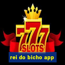 rei do bicho app