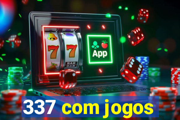 337 com jogos