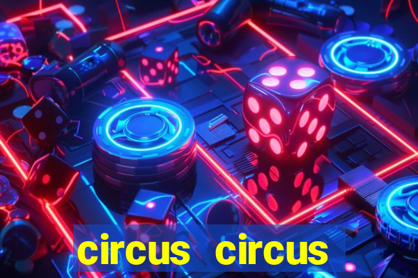 circus circus casino vegas