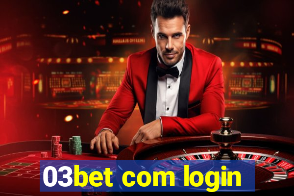 03bet com login