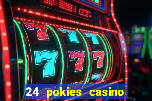 24 pokies casino sister sites