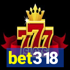 bet318