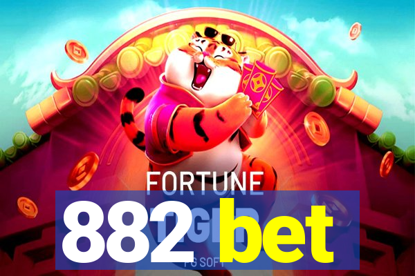 882 bet