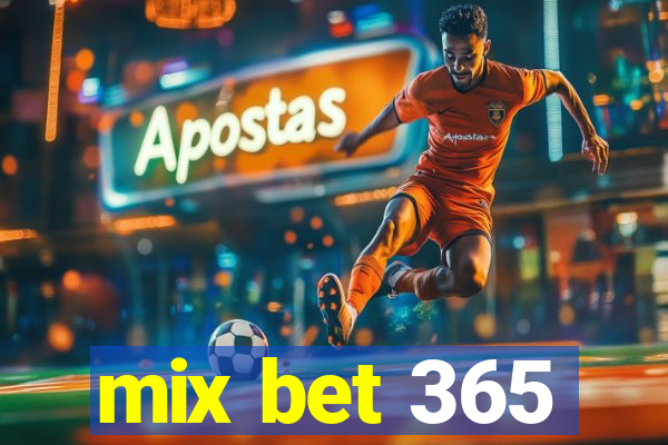 mix bet 365