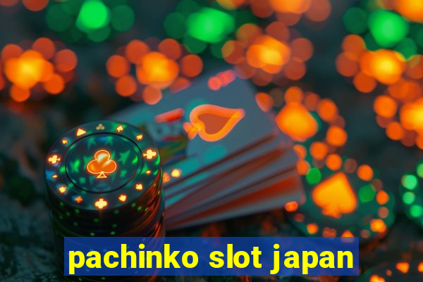 pachinko slot japan