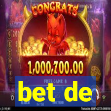 bet de