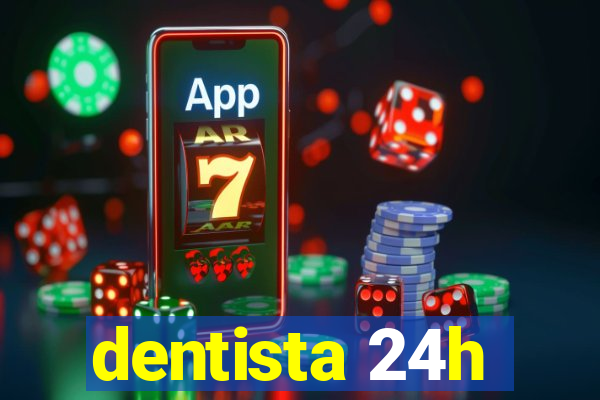 dentista 24h