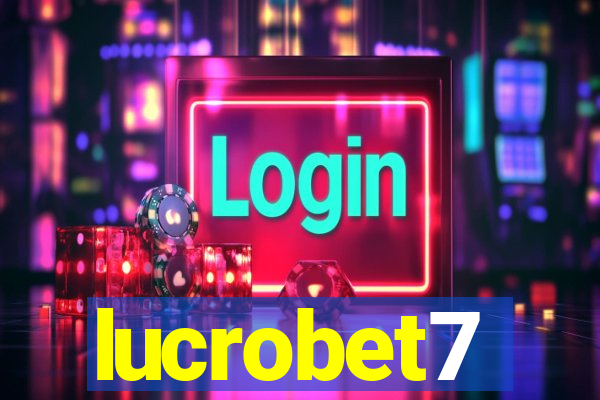 lucrobet7