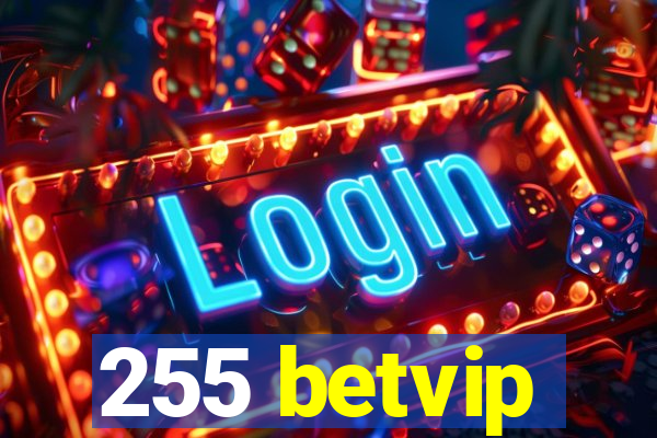 255 betvip