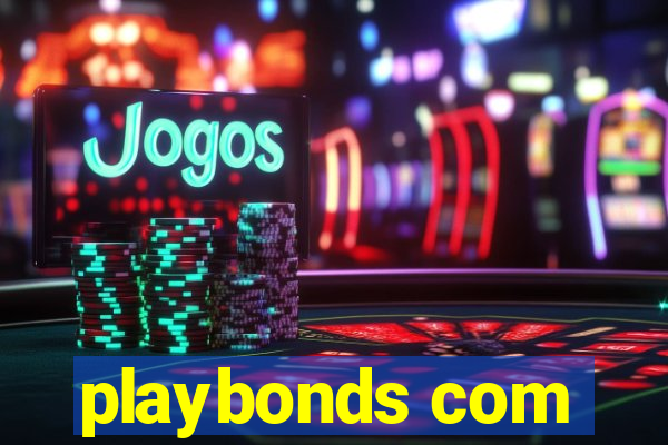 playbonds com