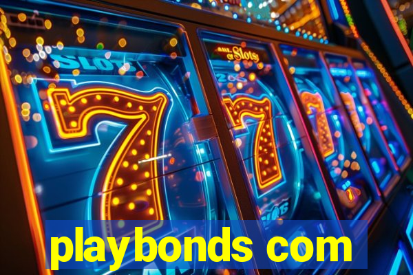 playbonds com