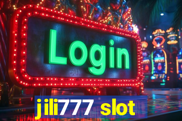 jili777 slot