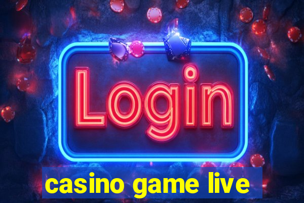 casino game live