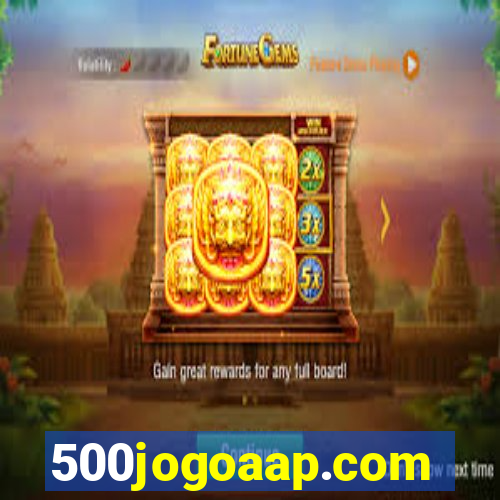 500jogoaap.com