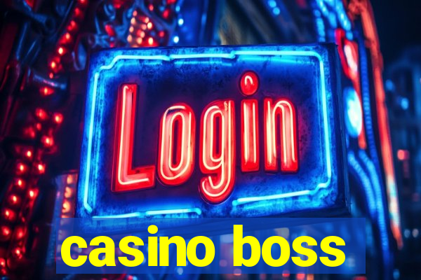 casino boss