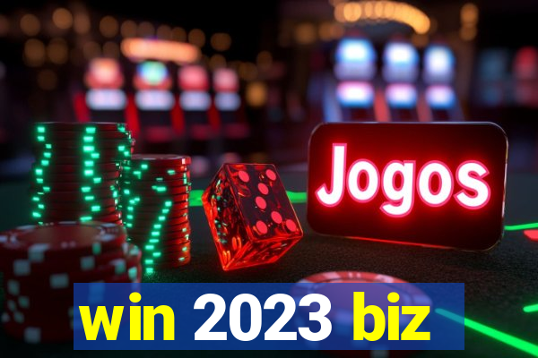 win 2023 biz