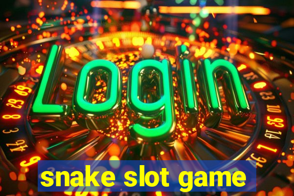 snake slot game