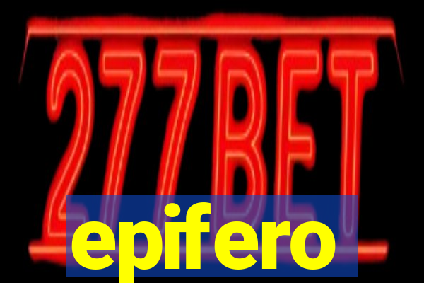 epifero