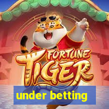 under betting