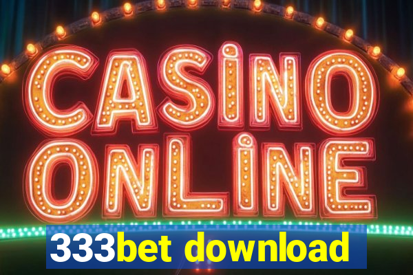 333bet download