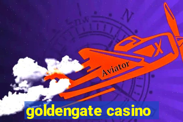 goldengate casino