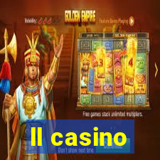 ll casino