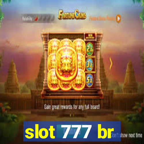 slot 777 br