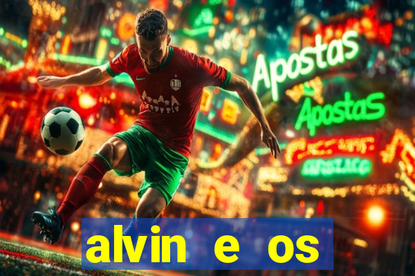 alvin e os esquilos 5 2024